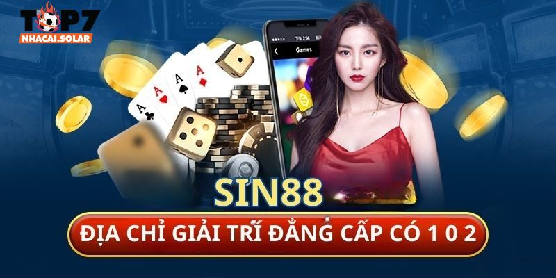 Sơ lược về nhà cái Sin88